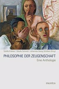Philosophie Der Zeugenschaft