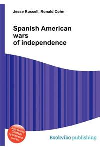 Spanish American Wars of Independence
