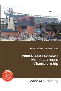 2008 NCAA Division I Men's Lacrosse Championship