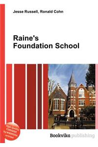 Raine's Foundation School