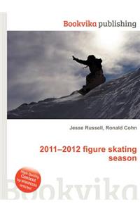 2011-2012 Figure Skating Season