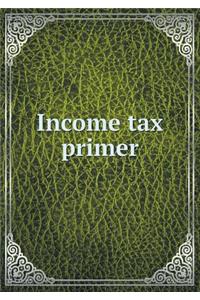 Income Tax Primer