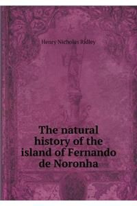 The Natural History of the Island of Fernando de Noronha