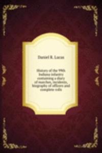 History of the 99th Indiana infantry