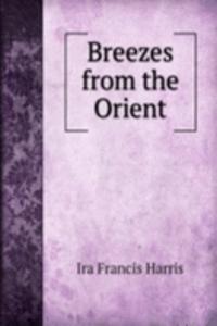 Breezes from the Orient