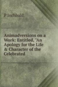 Animadversions on a Work: Entitled, 