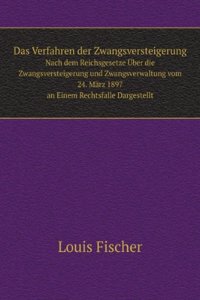 Das Verfahren der Zwangsversteigerung