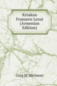 Krtakan Fransern Lezui (Armenian Edition)