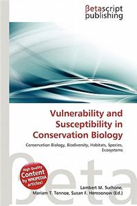 Vulnerability and Susceptibility in Conservation Biology