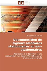 Décomposition de Signaux Aléatoires Stationnaires Et Non-Stationnaires