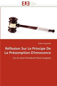 R�flexion Sur Le Principe de la Pr�somption d''innocence