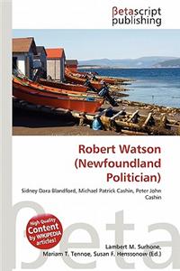 Robert Watson (Newfoundland Politician)
