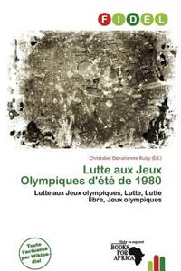 Lutte Aux Jeux Olympiques D' T de 1980