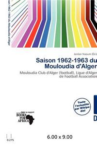 Saison 1962-1963 Du Mouloudia D'Alger
