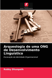 Arqueologia de uma ONG de Desenvolvimento Linguístico