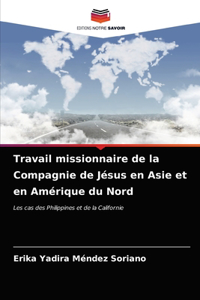 Travail missionnaire de la Compagnie de Jésus en Asie et en Amérique du Nord