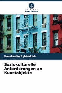 Soziokulturelle Anforderungen an Kunstobjekte