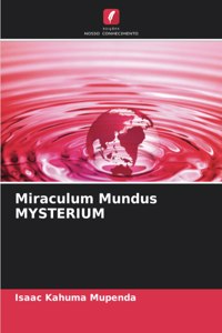 Miraculum Mundus MYSTERIUM