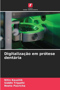 Digitalização em prótese dentária