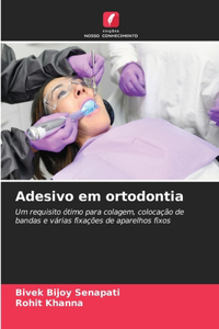 Adesivo em ortodontia