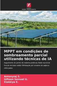 MPPT em condições de sombreamento parcial utilizando técnicas de IA