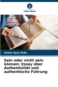 Sein oder nicht sein können