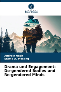 Drama und Engagement