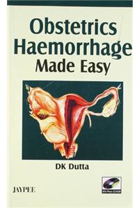 Obstetrics Haemorrhage Made Easy with Photo CD-ROM