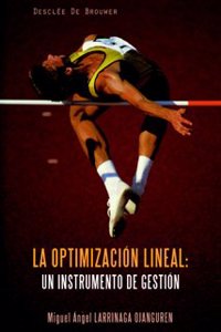 La optimizacion lineal : un instrumento de gestion