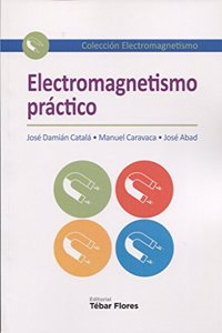 ELECTROMAGNETISMO PRACTICO