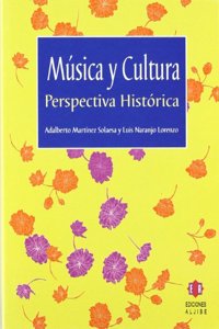 Musica y cultura: Perspectiva historica