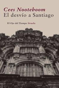 El desvio a Santiago / Roads to Santiago (El Ojo Del Tiempo / the Eye of Time)