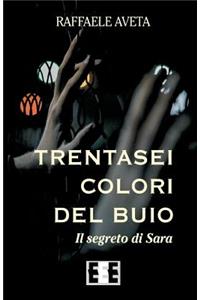 Trentasei Colori del Buio