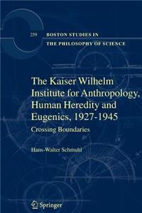 Kaiser Wilhelm Institute for Anthropology, Human Heredity and Eugenics, 1927-1945