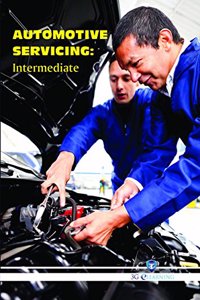Automotive Servicing : Intermediate (Book with Dvd) (Workbook Included)
