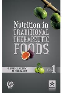 Nutrition in Traditional Therapeutic Foods Vol. 1