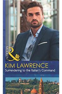 Surrendering to the Italian's Command