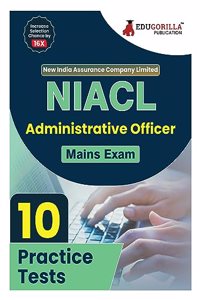NIACL Administrative Officer (AO) Mains Exam Book 2024 (English Edition) - New India Assurance Company Limited - 10 Practice Tests (2000 Solved Questions) with Free Access To Online Tests