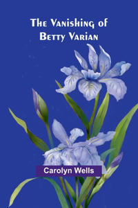 Vanishing of Betty Varian