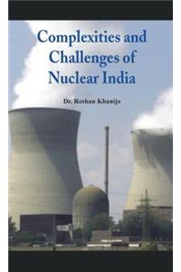 Complexities and Challenges of Nuclear India