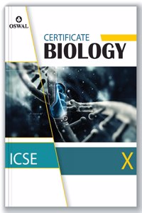 Certificate Biology: Textbook for ICSE Class 10