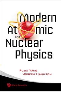 Modern Atomic And Nuclear Physics (Revised Edition)