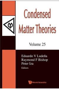 Condensed Matter Theories, Volume 25 - Proceedings of the 33rd International Workshop