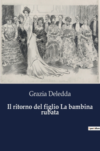 ritorno del figlio La bambina rubata