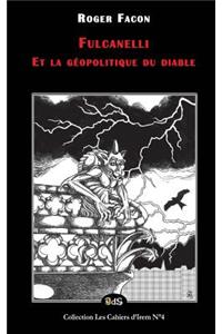 Fulcanelli et la géopolitique du diable
