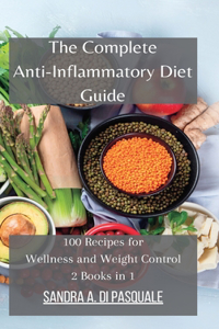 Complete Anti-Inflammatory Diet Guide