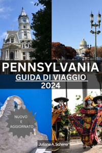 Pennsylvania Guida Di Viaggio 2024