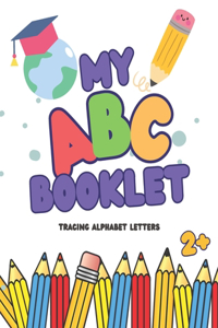 My ABC Booklet: Tracing Alphabet Letters