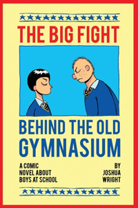 Big Fight behind the Old Gymnasium