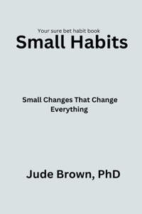 Small Habits